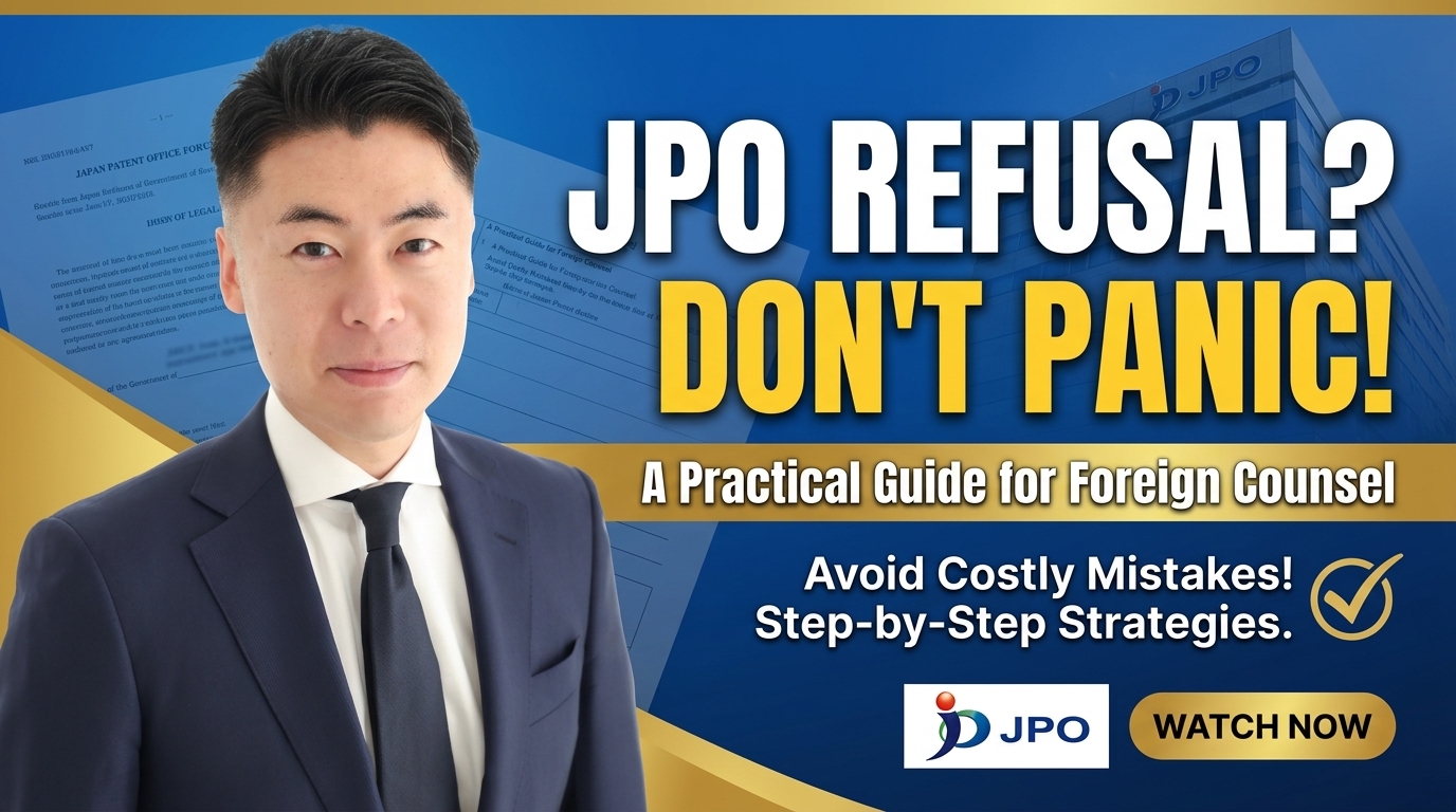 Responding to a JPO Provisional Refusal: A Practical Guide for Foreign Counsel